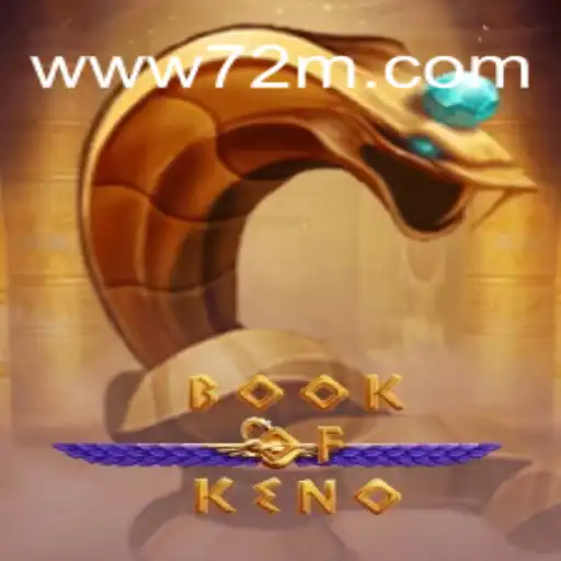 Exploring the Exciting World of BookOfKeno: A Look Into 72M.com Oficial Slots Brasil #1
