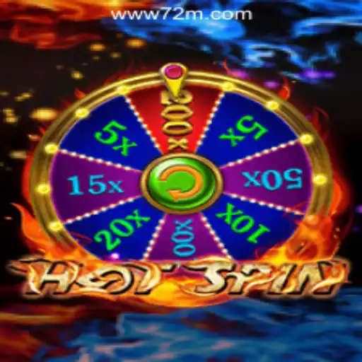 Exploring the Thrills of HotSpin in the World of 72M.com Oficial Slots Brasil #1